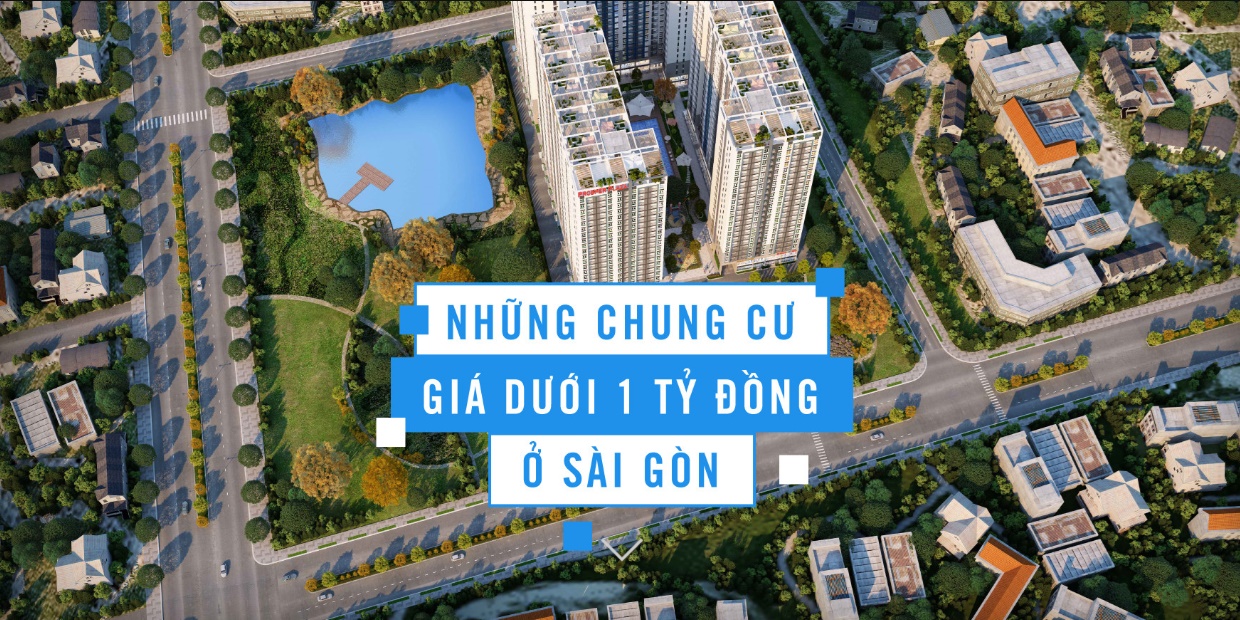 Những chung cư giá dưới 1 tỷ ở Sài Gòn